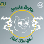 ATU Students Invited to “Smoke Butts, Not Lungs” Smoke Butts, Not Lungs 2024