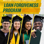 Loan Forgiveness Informational Session April 30 Walton Family Foundation Loan Forgiveness Plan